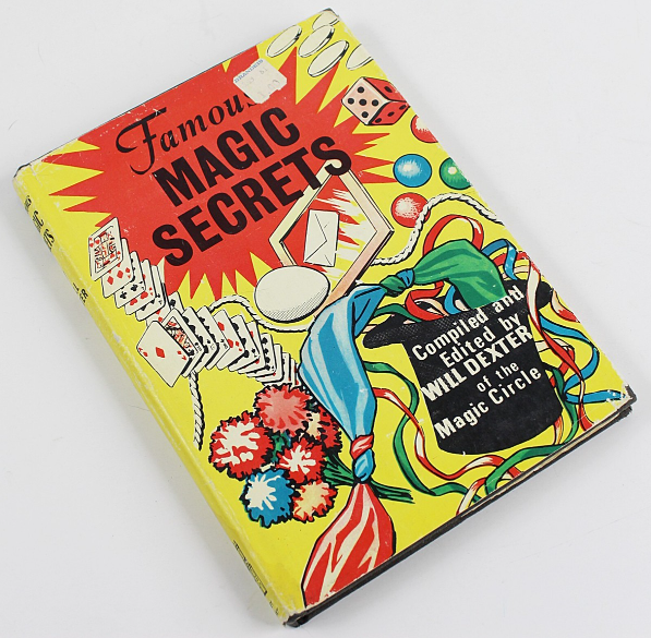 Famous Magic Secrets by Will Dexter
