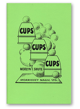 Cups, Cups, Cups by Merlyn T. Shute