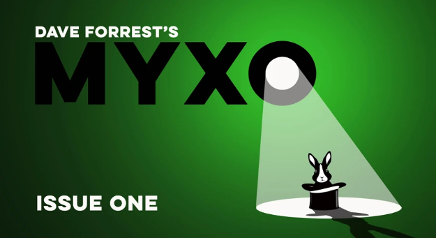 Dave Forrest - MYXO - Issue 01