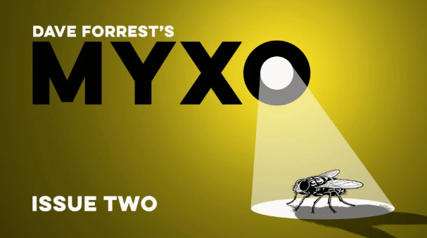 Dave Forrest - MYXO - Issue 02