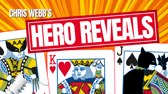 Hero Reveals by Chris Webb