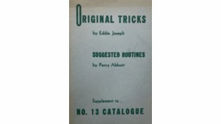 Original Tricks By Eddie Joseph And Percy Abbott Supplement To No. 13 Catalogue
