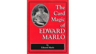 The Card Magic Of Edward Marlo By Edward Marlo