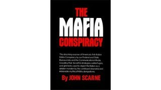 The Mafia Conspiracy By John Scarne