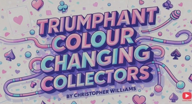 Unlimited Sneak Peek Ft Tirumphant Colour Changing Collectors by Christopher Williams