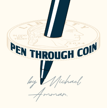 Pen Through Coin by Michael Ammar