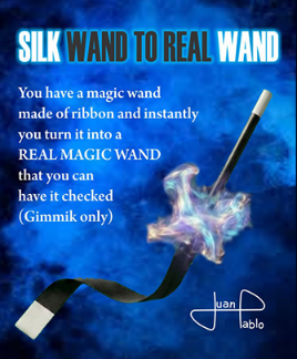 Silk Wand to Real Wand by Juan Pablo