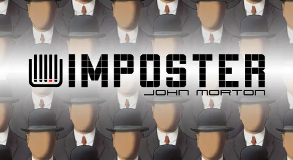 Imposter by John Morton