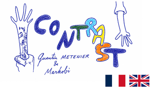 Markobi & Quentin Metenier - Contrast (English+French)