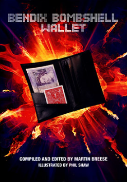 Bendix Bombshell Wallet by Dave Bendix and Martin Breese