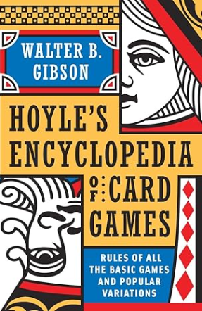 Hoyle's Modern Encyclopedia of Card Games by Walter B. Gibson