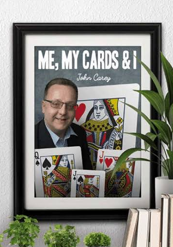 Me, My Cards and I by John Carey