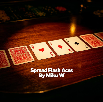 Spread Flash Aces By Miku W
