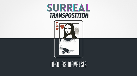 Surreal Transposition by Nikolas Mavresis