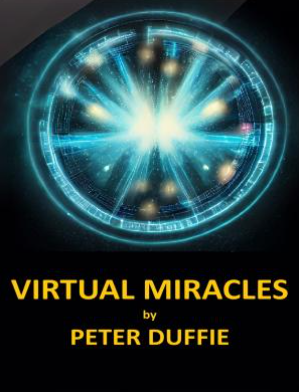 Virtual Miracles by Peter Duffie