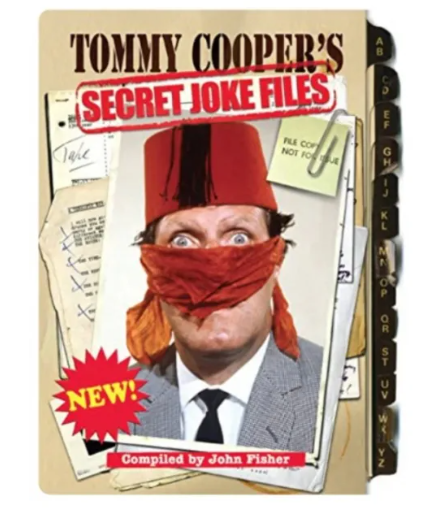 Tommy Coopers Secret Joke Files by John Fisher