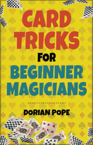 Dorian Pope - Card Tricks for Beginner Magicians