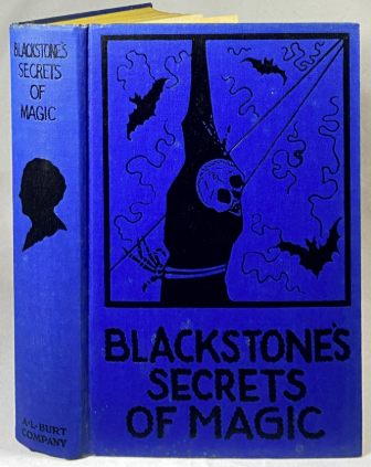 Hary Blackstone Sr. - Blackstones Secret Magic 1929