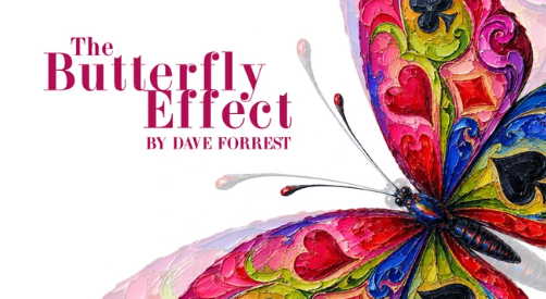 2026 The Butterfly Effect by Dave Forrest