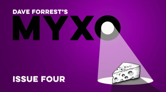 Dave Forrest - MYXO - Issue 04