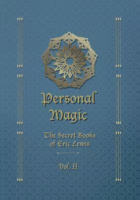 Personal Magic The Secret Books of Eric Lewis Vol.2