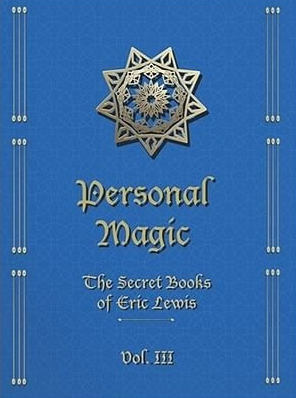 Personal Magic The Secret Books of Eric Lewis Vol.3