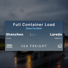 Shipping From Shenzhen To Laredo Full Container Load Door To Door