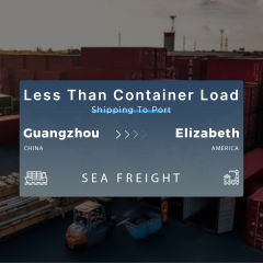 Shipping From Guangzhou To Elizabeth Less Than Container Load Shipping To Port