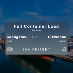 Shipping From Guangzhou To Cleveland Full Container Load To Port