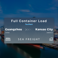 Shipping From Guangzhou To Kansas City Full Container Load To Port