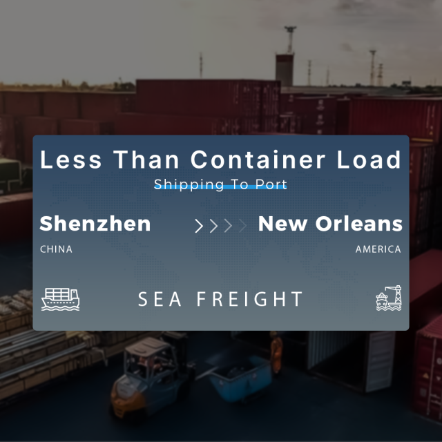 Shipping From Shenzhen To New Orleans Less Than Container Load Shipping To Port