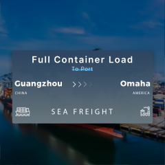 Shipping From Guangzhou To Omaha Full Container Load To Port