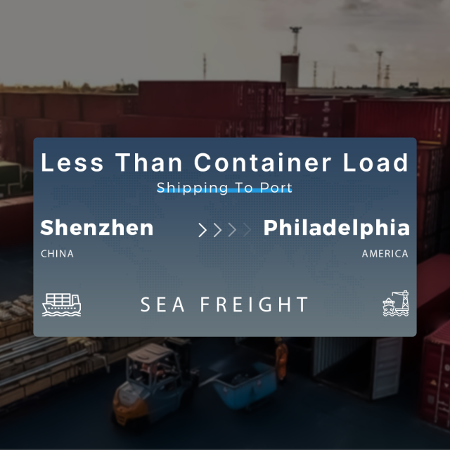 Shipping From Shenzhen To Philadelphia Less Than Container Load Shipping To Port