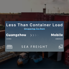 Shipping From Guangzhou To Mobile Less Than Container Load Shipping To Port