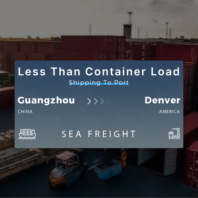 Shipping From Guangzhou To Denver Less Than Container Load Shipping To Port