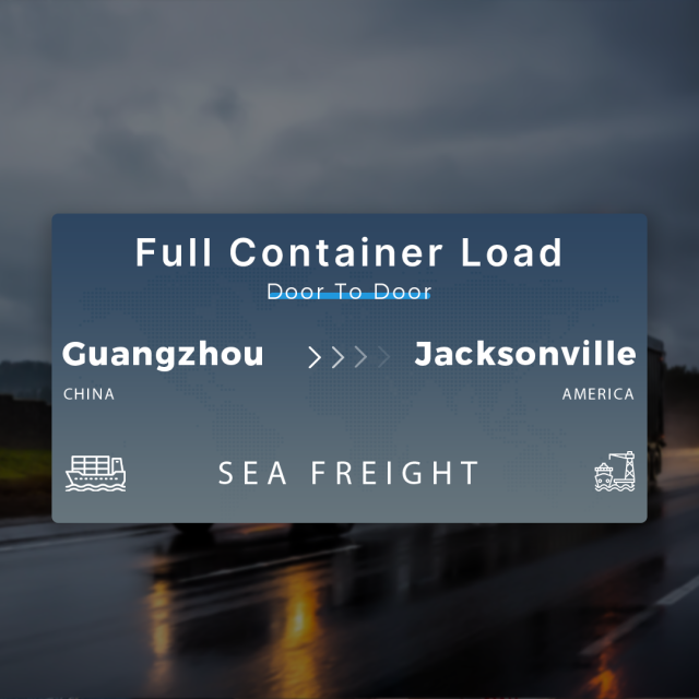 Shipping From Guangzhou To Jacksonville Full Container Load Door To Door