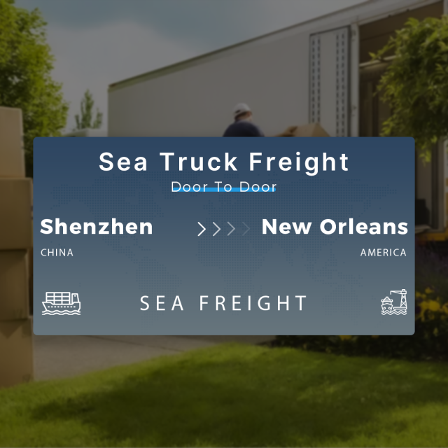 Shipping From Shenzhen To New Orleans Sea Truck Freight Door To Door