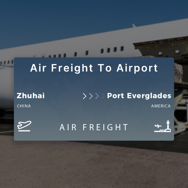 Shipping From Zhuhai To Port Everglades Air Freight To Airport