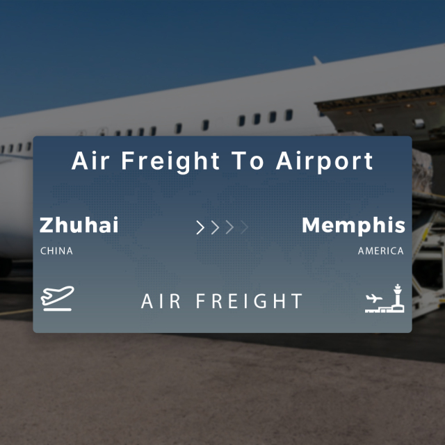 Shipping From Zhuhai To Memphis Air Freight To Airport