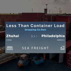 Shipping From Zhuhai To Philadelphia Less Than Container Load Shipping To Port