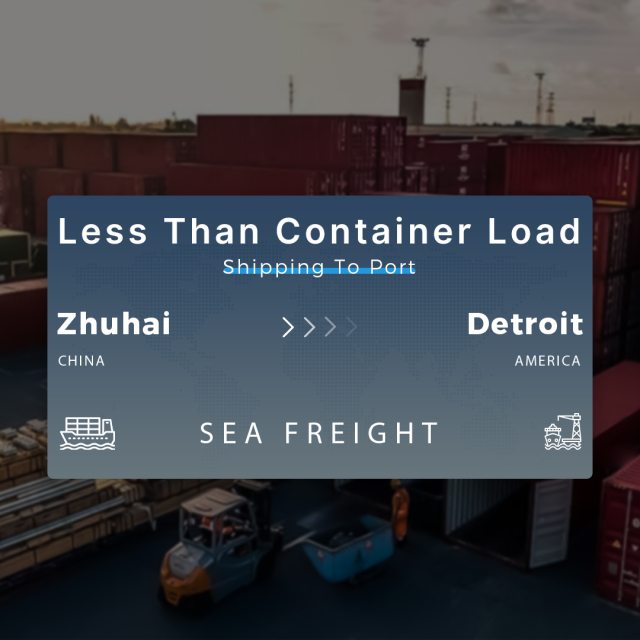 Shipping From Zhuhai To Detroit Less Than Container Load Shipping To Port