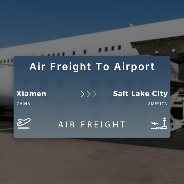 Shipping From Xiamen To Salt Lake City Air Freight To Airport