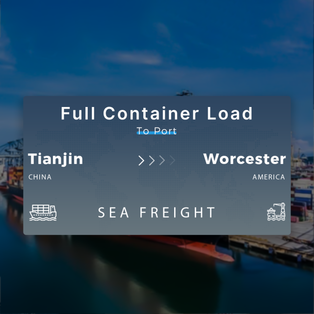 Shipping From Tianjin To Worcester Full Container Load To Port