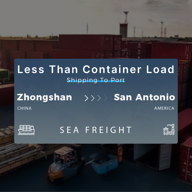 Shipping From Zhongshan To San Antonio Less Than Container Load Shipping To Port