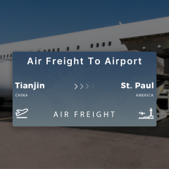 Shipping From Tianjin To St. Paul Air Freight To Airport