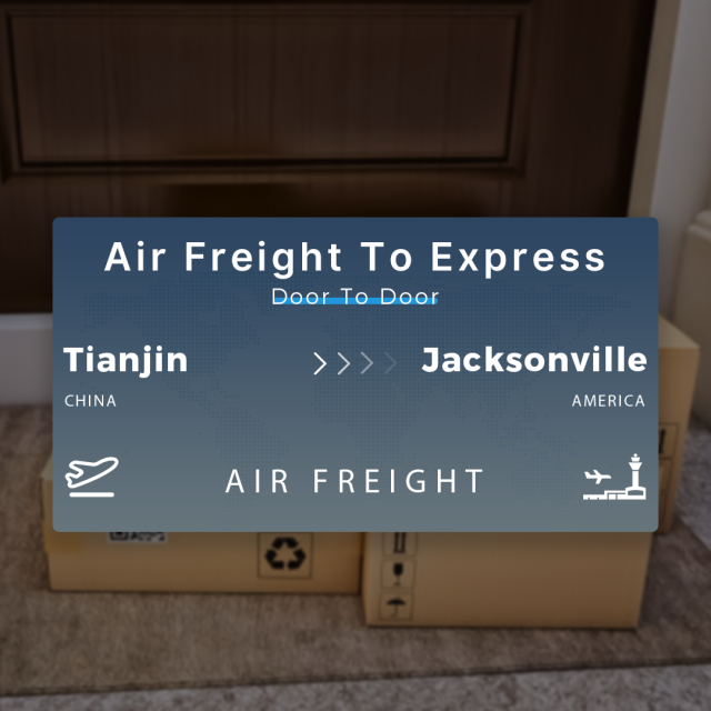 Shipping From Tianjin To Jacksonville Air Freight To Express Door To Door