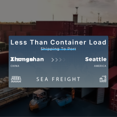 Shipping From Xiamen To Seattle Less Than Container Load Shipping To Port