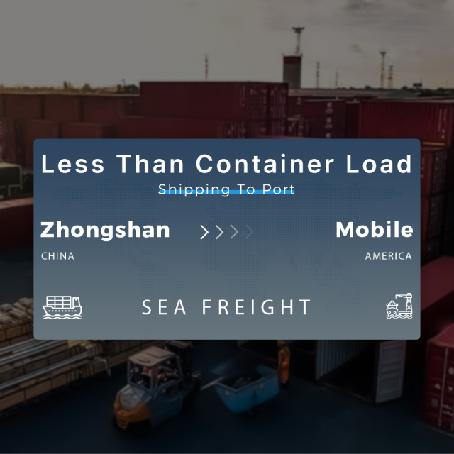 Shipping From Zhongshan To Mobile Less Than Container Load Shipping To Port