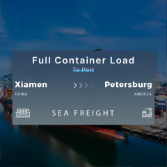 Shipping From Xiamen To Petersburg Full Container Load To Port