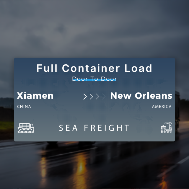 Shipping From Xiamen To New Orleans Full Container Load Door To Door